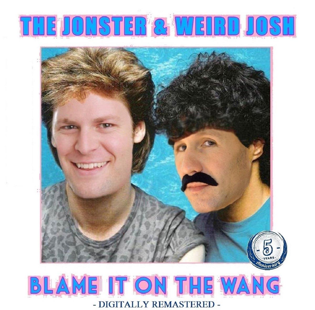Blame It On The Wang cover